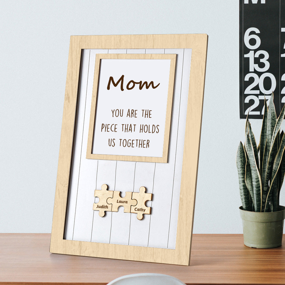 Puzzel Piece Mother's Day Gifts, MOM Puzzle Piece Sign, You Are The Piece  That Holds Us Together, Personalized Gifts For Mom From Kids - Stunning Gift  Store